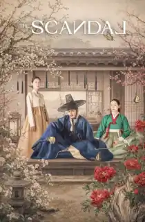 [18+] The Scandal (2026) Season 1 Multi Audio [Hindi ORG. + English + Korean] Complete Netflix Original WEB Series 480p | 720p | 1080p WEB-DL