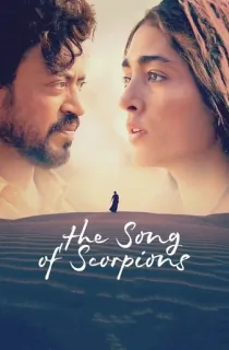 The Song of Scorpions (2017) WEBRip Hindi Full Movie 480p [300MB] | 720p [1GB] | 1080p [3.2GB]