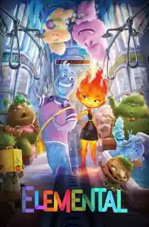 Elemental (2023) DSNP WEB-DL Dual Audio {Hindi-English} 480p [350MB] | 720p [920MB] | 1080p [2.6GB] | 2160p [4.3GB]