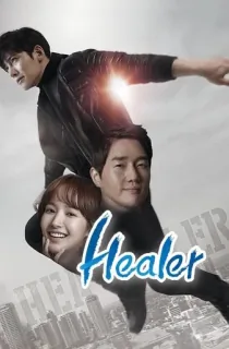 Healer (Season 1) [Hindi ORG. Dubbed] Complete K-Drama WEB Series 720p | 1080p WEB-DL
