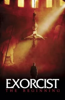 Exorcist 4: The Beginning (2004) Dual Audio [Hindi + English] WeB-DL 480p [350MB] | 720p [1GB] | 1080p [1.8GB]