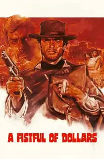 A Fistful of Dollars (1964) BluRay Dual Audio [Hindi ORG. + English] Full Movie 480p | 720p | 1080p | 2160p 4K
