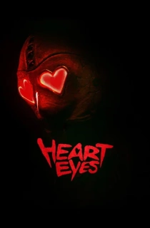 Heart Eyes (2025) BluRay Dual Audio [Hindi ORG. + English] Full Movie 480p [500MB] | 720p [850MB] | 1080p [1.4GB] | 2160p 4K [16.5GB]