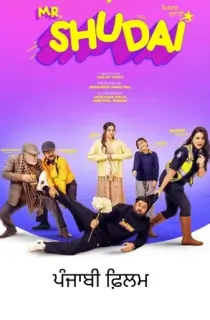 Mr Shudai (2024) WEB-DL Punjabi Full Movie 480p [500MB] | 720p [1.4GB] | 1080p [2.3GB] | 2160p 4K [15.9GB]