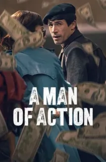 A Man of Action – Netflix Original (2022) WEB-DL Dual Audio {Hindi-English} 480p [400MB] | 720p [1.2GB] | 1080p [3GB]