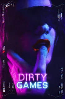 [18+] Dirty Games (2022) WEB-DL Dual Audio [Hindi ORG. + English] Full Movie 480p [300MB] | 720p [850MB] | 1080p [1.5GB]