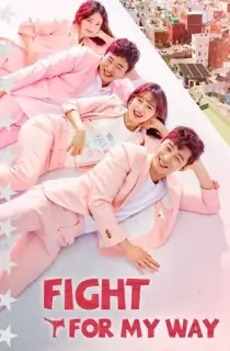 Fight For My Way (Season 1) Dual Audio {Hindi + Korean} Complete WEB Series 480p [180MB] | 720p [400MB] WEB-DL