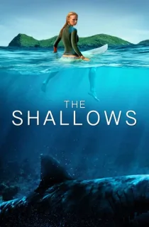 The Shallows (2016) BluRay Dual Audio [Hindi ORG. + English] Full Movie 480p | 720p | 1080p | 2160p 4K