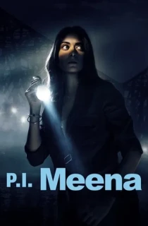P.I. Meena (Season 1) Hindi AMZN Complete Web Series 480p | 720p | 1080p WEB-DL