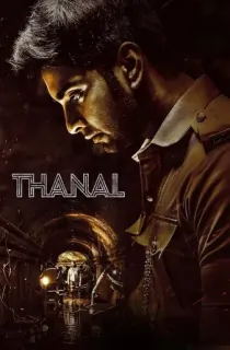 Thanal (2025) WEB-DL Multi Audio [Hindi ORG. + Tamil + Telugu] Full Movie 480p [550MB] | 720p [1.2GB] | 1080p [2GB]