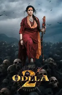 Odela 2 (2025) WEB-DL Multi Audio [Hindi ORG. + Tamil + Telugu + Malayalam + Kannada] Full Movie 480p [700MB] | 720p [1.5GB] | 1080p [2.8GB] | 2160p 4K SDR [15.8GB]