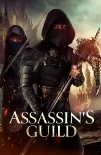 Assassin’s Guild (2024) BluRay Multi Audio [Hindi ORG. + English + Tamil + Telugu] Full Movie 480p [550MB] | 720p [1.4GB] | 1080p [2.2GB]
