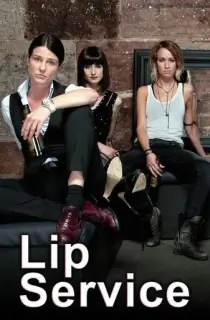 Lip Service (Season 1 – 2) {English With Subtitles} WEB Series WEB-DL 720p [450MB]