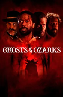Ghosts of the Ozarks (2021) {English With Subtitles} 480p [450MB] | 720p [950MB]