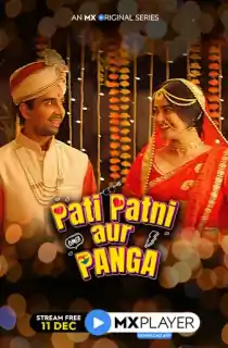 Pati Patni aur Panga (2020) Season 1 Hindi Complete MX Original WEB Series 480p | 720p HDRip