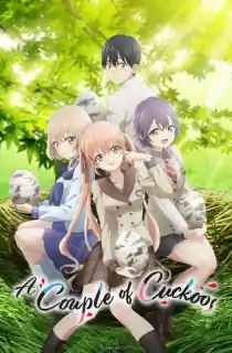 A Couple of Cuckoos (Season 1 – 2) [S02Ep11 – Added] [Hindi + Multi Audio] Anime WEB Series 720p | 1080p WEB-DL