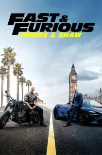 Fast & Furious Presents: Hobbs & Shaw (2019) BluRay Dual Audio [Hindi ORG. + English] Full Movie 480p | 720p | 1080p | 2160p 4K