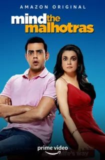 Mind the Malhotras (Season 1 – 2) Hindi Amazon Prime Complete Web Series 480p | 720p WEB-DL