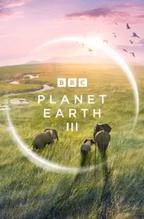 Planet Earth III (2023) Season 1 [Hindi + Multi Audio] Complete WEB Series 720p | 1080p WEB-DL