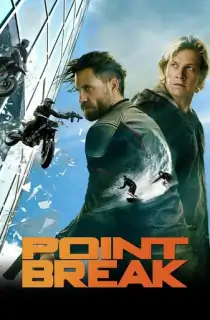 Point Break (2015) BluRay Dual Audio [Hindi ORG. + English] Full Movie 480p | 720p | 1080p | 2160p 4K