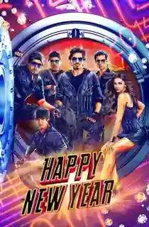 Happy New Year (2014) BluRay Hindi Full Movie 480p | 720p | 1080p