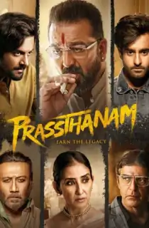 Prassthanam (2019) WEB-DL Hindi Full Movie 480p | 720p | 1080p