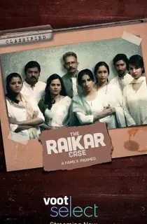 The Raikar Case (2020) WEB-DL S01 Complete Hindi WEB Series 480p | 720p | 1080p