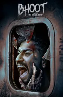 Bhoot: Part One – The Haunted Ship (2020) Hindi Full Movie WEB-DL 480p [350MB] | 720p [550MB] | 1080p [2.4GB]