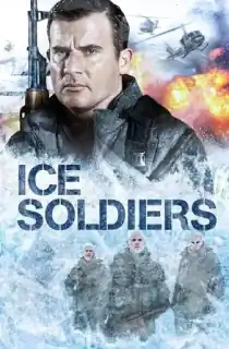 Ice Soldiers (2013) BluRay Dual Audio [Hindi ORG. + English] Full Movie 480p | 720p | 1080p