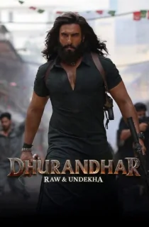 Dhurandhar (2025) NF WEB-DL UNCENSORED Multi Audio [Hindi ORG. + Tamil + Telugu] Full Movie 480p | 720p | 1080p | 2160p 4K [Raw & UnDekha]