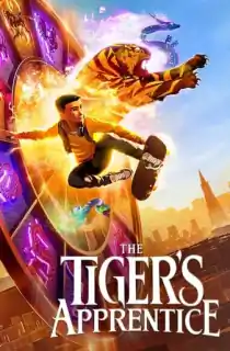 The Tiger’s Apprentice (2024) WEB-DL Dual Audio [Hindi ORG. + English] Full Movie 480p | 720p | 1080p