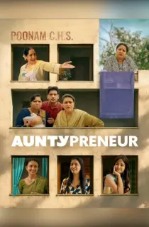 Auntypreneur (2025) WEB-DL Gujarati Full Movie 480p | 720p | 1080p