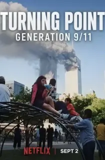 Turning Point: Generation 9/11 (2026) WEB-DL Dual Audio [Hindi ORG. + English] Full Movie 480p | 720p | 1080p