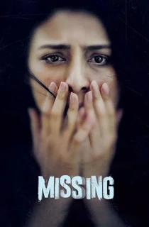 Missing (2018) Hindi Full Movie WEB-DL 480p [350MB] | 720p [1GB] | 1080p [3.5GB]