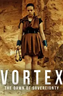 Vortex the Dawn of Sovereignty (2021) WEB-DL Dual Audio {Hindi-English} 480p [300MB] | 720p [950MB]