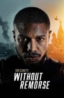 Tom Clancy’s Without Remorse (2021) {English With Subtitles} WeB-DL 480p [400MB] || 720p [800MB] || 1080p [2.8GB]