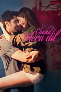 Chand Mera Dil (2026) ATV WEB-DL Hindi Full Movie 480p | 720p | 1080p | 2160p 4K