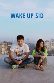 Wake Up Sid (2009) Hindi Full Movie BluRay 480p | 720p | 1080p