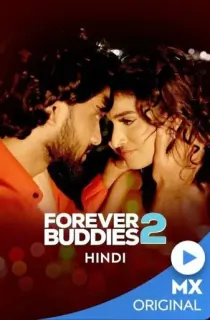 Forever Buddies [Season 1 – 2] Hindi Complete MX Original WEB Series 480p | 720p WEB-DL