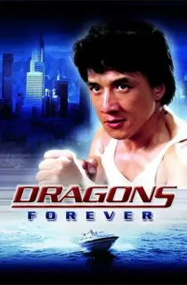 Dragons Forever (1988) Dual Audio {Hindi-Chinese} 480p [350MB] | 720p [900MB] | 1080p [2GB]
