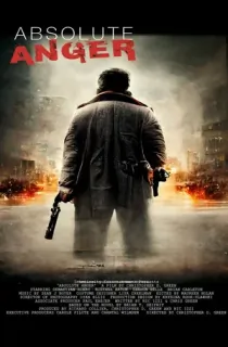 Absolute Anger (2023) Hindi HQ Dubbed Full Movie WEB-DL 480p [300MB] | 720p [800MB] | 1080p [1.5GB]