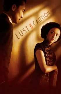 [18+] Lust, Caution (2007) Dual Audio {Hindi-English} 480p [500MB] | 720p [1.3GB]