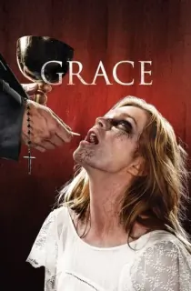 Grace: The Possession (2014) WEB-DL Dual Audio [Hindi ORG. + English] 480p [310MB] | 720p [1.1GB] | 1080p [1.8GB]
