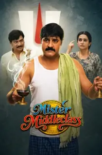Mister Middle Class (2026) WEB-DL Multi Audio [Tamil + Telugu + Malayalam + Kannada] Full Movie 480p | 720p | 1080p