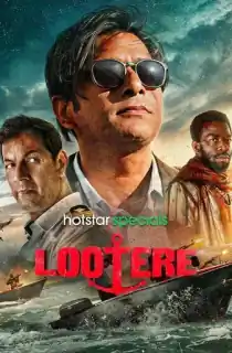 Lootere (2024) Season 1 [Hindi + Multi Audio] Hotstar Special Complete Web Series 480p | 720p | 1080p WEB-DL