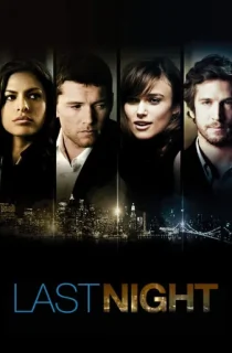 Last Night (2010) BluRay [English With Subtitles] Full Movie 480p | 720p | 1080p