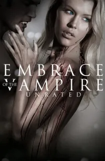 [18+] Embrace of the Vampire (2013) BluRay Dual Audio [Hindi ORG. + English] Full Movie 480p [350MB] | 720p [800MB] | 1080p [1.8GB]