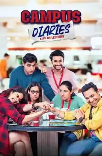 Campus Diaries (2022) Season 1 Hindi Complete MX Original WEB Series 480p | 720p | 1080p HDRip