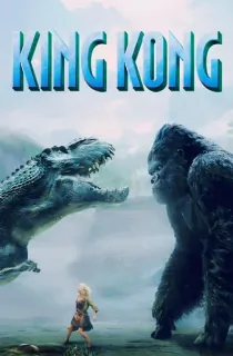 King Kong (2005) BluRay Dual Audio [Hindi ORG. + English] Full Movie 480p | 720p | 1080p