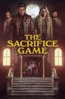 The Sacrifice Game (2023) BluRay {English With Subtitles} Full Movie 480p [400MB] | 720p [900MB] | 1080p [2GB]